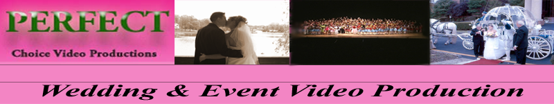 Perfect Choice Video Productions